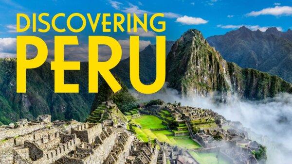 Discovering Peru